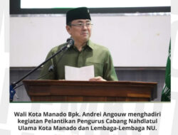 Hadiri Pelantikan NU Manado, Wali Kota Minta NU Berperan Aktif Jaga Kerukunan