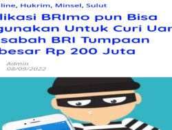Ini Kata BRI Terkait Aplikasi BRImo Digunakan Untuk Kuras Uang Nasabah Unit Tumpaan Rp 200juta