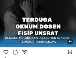 Unsrat Manado ‘Pelihara’ Oknum Dosen ‘Predator Seksual’, Mahasiswi Fisip Jadi Korban Pelecehan